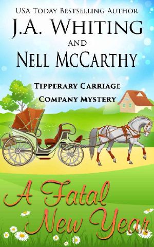 [Tipperary Carriage Company 01] • A Fatal New Year (Tipperary Carriage Company Mystery Book 1)